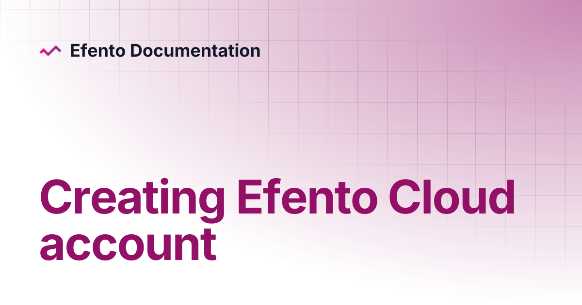 Creating Efento Cloud account | Efento Cloud | Efento Documentation